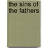 The Sins Of The Fathers