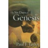 The Six Days of Genesis door Paul Taylor