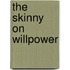 The Skinny on Willpower