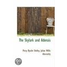 The Skylark And Adonais by Julian Willis Abernethy Bysshe Shelley