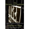The Society of Captives by Gresham McCready Sykes