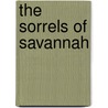 The Sorrels Of Savannah door Carla Ramsey Weeks