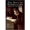 The Soul Of Kierkegaard door Soren (Edite Kierkegaard