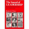 The Sound Of Leadership by Roderick P. Hart