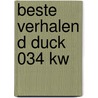 Beste Verhalen D Duck 034 Kw door Onbekend