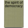 The Spirit Of Democracy by Lyman Abbott