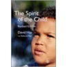 The Spirit Of The Child by Rebecca Nye