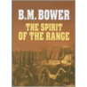 The Spirit of the Range door Bertha Muzzy Bower