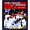 The St. Louis Cardinals by Mark Stewart
