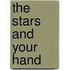 The Stars And Your Hand door Noel Jaquin