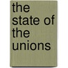 The State of the Unions door Onbekend