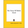 The Story Of Robin Hood door Onbekend