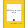 The Story Of Robin Hood by Unknown