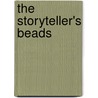 The Storyteller's Beads by Jane Kurtz