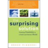 The Surprising Solution by Bruce Piasecki