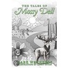 The Tales of Mossy Dell door Mark Wetherby