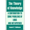 The Theory Of Knowledge door Leonard Trelawney Hobhouse