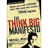 The Think Big Manifesto door Mina Samuels