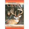 The Thrill of the Chase door Susan Campbell Reneau