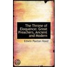 The Throne Of Eloquence by Edwin Paxton Hood