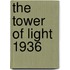 The Tower Of Light 1936