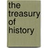The Treasury Of History