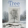 The Tree In Photographs door Francoise Reynaud