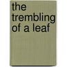 The Trembling Of A Leaf door William Somerset Maugham:
