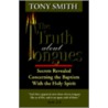 The Truth About Tongues door Tony Smith