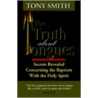 The Truth About Tongues by Tony Smith
