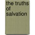 The Truths Of Salvation