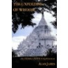 The Unfolding Of Wisdom by Alan James