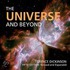 The Universe And Beyond