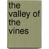 The Valley Of The Vines