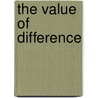 The Value Of Difference door Binna Kandola