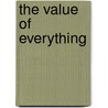 The Value of Everything door Jeffrey Sachs