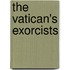 The Vatican's Exorcists