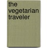 The Vegetarian Traveler by Bryan Geon