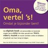 Oma, vertel 's!