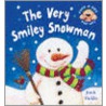 The Very Smiley Snowman door Jack Tickle