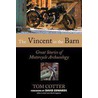 The Vincent in the Barn by Tom Cotter