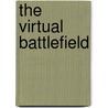 The Virtual Battlefield door Onbekend