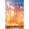 The Vision of His Glory by Thomas Nelson Publishers