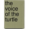 The Voice Of The Turtle by Myriam Ulrich