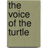 The Voice of the Turtle by John Van Druten