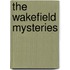 The Wakefield Mysteries