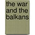 The War And The Balkans