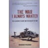 The War I Always Wanted door Brandon Friedman
