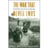The War That Never Ends door Dan Anderson