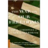 The War on Our Freedoms by Richard C. Leone